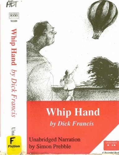 Whip Hand (9781556905605) by Dick Francis; Simon Prebble