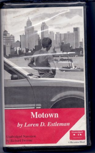 Motown (Detroit Crime Series #2) (9781556908095) by Loren D. Estleman