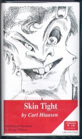 Skin Tight (9781556908460) by Carl Hiaasen