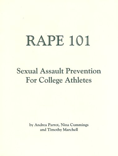 Beispielbild fr Rape 101 : Sexual Assault Prevention for College Athletes zum Verkauf von Better World Books: West
