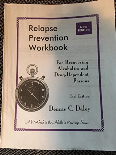 Relapse Prevention Workbook: Prepak 4 (9781556911309) by Daley, Dennis C.