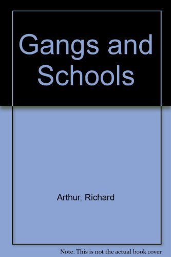 Gangs and Schools