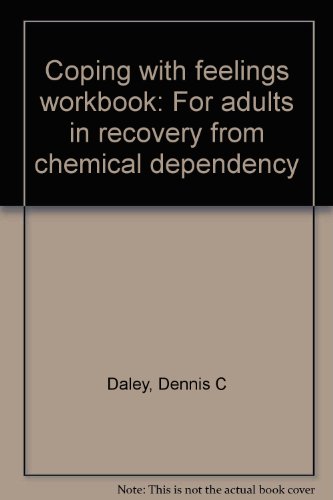 Stock image for Coping with feelings workbook: For adults in recovery from chemical dependency for sale by HPB-Diamond