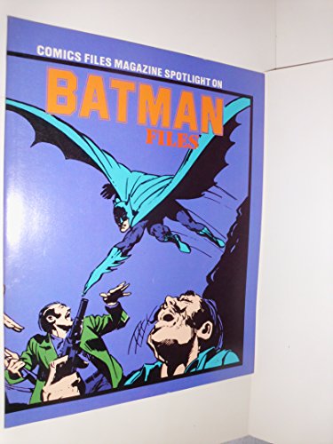 Stock image for Comics Files Magazine Spotlight on Batman Files for sale by A Book By Its Cover