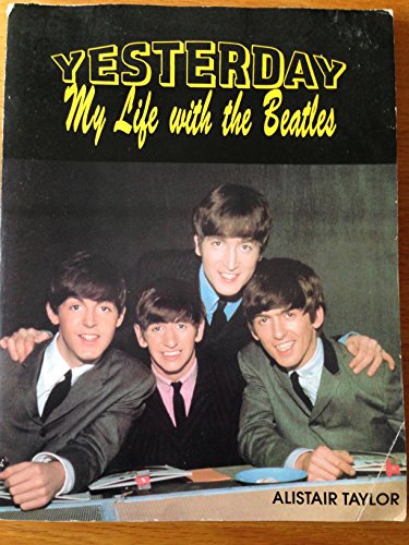 Stock image for Yesterday: My Life With the Beatles for sale by HPB Inc.