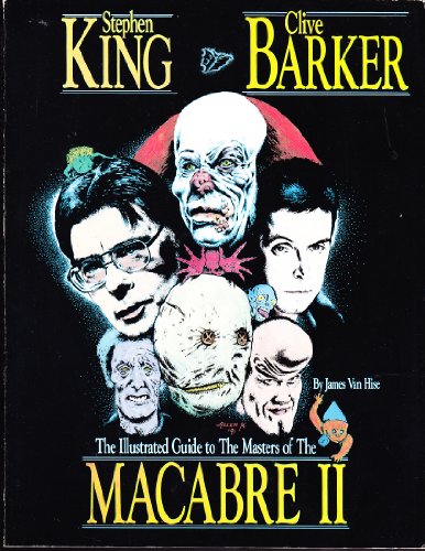 Stephen King and Clive Barker: Masters of the Macabre II (9781556983108) by Van Hise, James