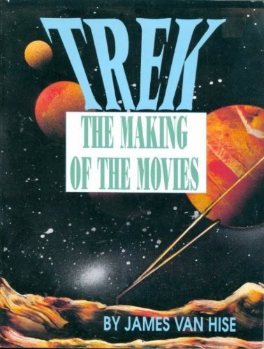 Stock image for Trek: The Making of the Movies for sale by Wonder Book