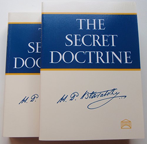 The Secret Doctrine: The Synthesis of Science, Religion, and Philosophy - Helena Petrovna Blavatsky