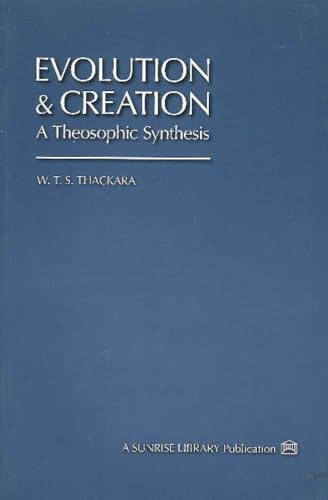 Stock image for Evolutiona and Creation A Theosophic Synthesis for sale by PBShop.store US