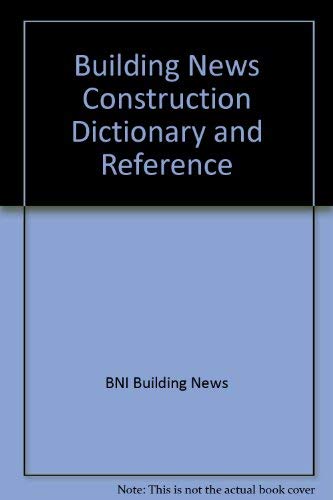 Imagen de archivo de Building News Construction Dictionary and Reference a la venta por HPB-Red