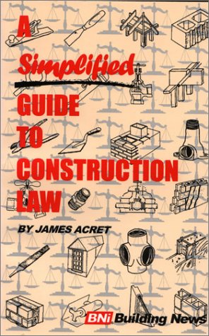 Stock image for A Simplified Guide to Construction Law for sale by ThriftBooks-Atlanta