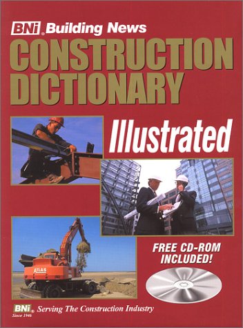 Imagen de archivo de Building News Illustrated Construction Dictionary [With CDROM] a la venta por ThriftBooks-Dallas