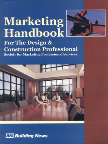 Stock image for Marketing Handbook for the Design and Construction Professional for sale by Irish Booksellers