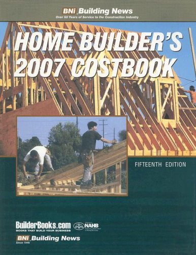 Stock image for Bni Home Builder's 2007 Costbook (Home Builder's Costbook) for sale by Irish Booksellers