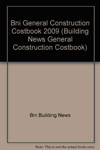 Imagen de archivo de Bni General Construction Costbook 2009 (Building News General Construction Costbook) a la venta por Bookmans