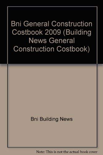 Stock image for Bni General Construction Costbook 2009 (Building News General Construction Costbook) for sale by Bookmans