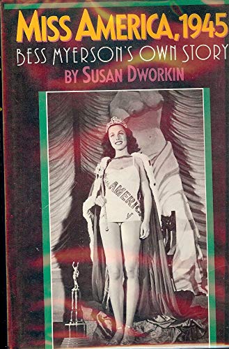 Stock image for Miss America, 1945: Bess Myerson's Own Story for sale by SecondSale