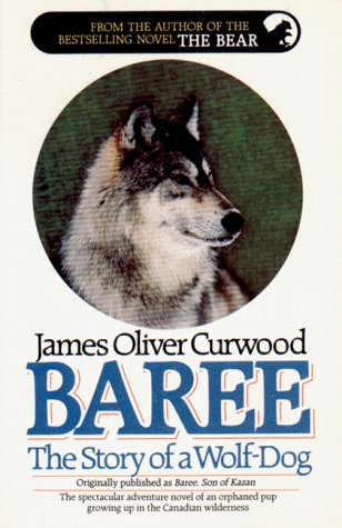 Imagen de archivo de Baree, the Story of a Wolf-Dog a la venta por Wonder Book