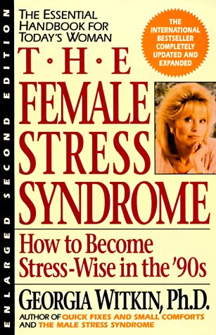 The Female Stress Syndrome