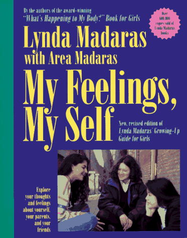 Stock image for My Feelings, My Self: A Growing-Up Guide for Girls for sale by SecondSale