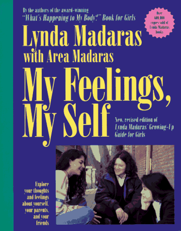 9781557041579: My Feelings, My Self: A Growing-Up Guide for Girls