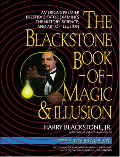 Stock image for The Blackstone Book of Magic and Illusion for sale by Irish Booksellers