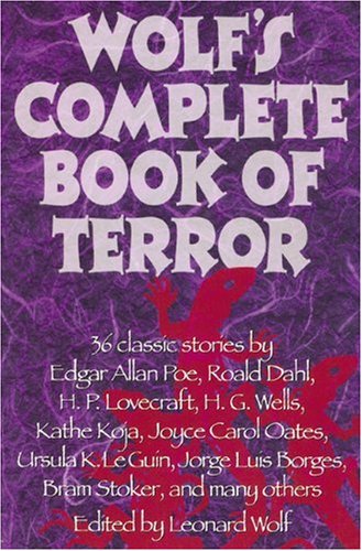 Imagen de archivo de Wolf's Complete Book of Terror a la venta por Better World Books