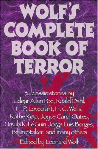 Stock image for Wolf's Complete Book of Terror for sale by Better World Books