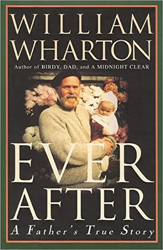 9781557042231: Ever After: A Father's True Story