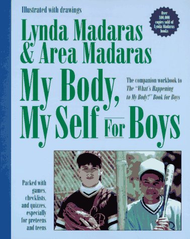 9781557042309: My Body, My Self for Boys: The "What's Happening to My Body?" Workbook for Boys