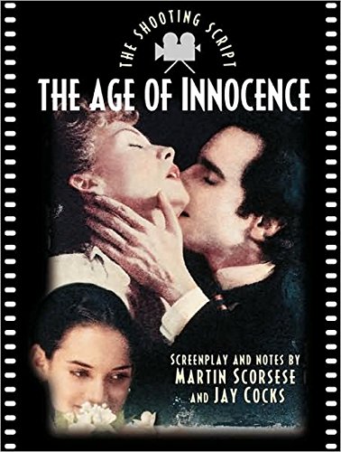 Imagen de archivo de The Age of Innocence: The Shooting Script a la venta por Ergodebooks