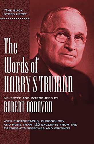 Imagen de archivo de The Words of Harry S. Truman (Newmarket Words Of Series) a la venta por HPB-Diamond