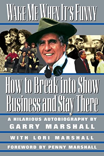 Imagen de archivo de Wake ME When it's Funny: How to Break into Show Business and Stay There (\ a la venta por Jeff Stark