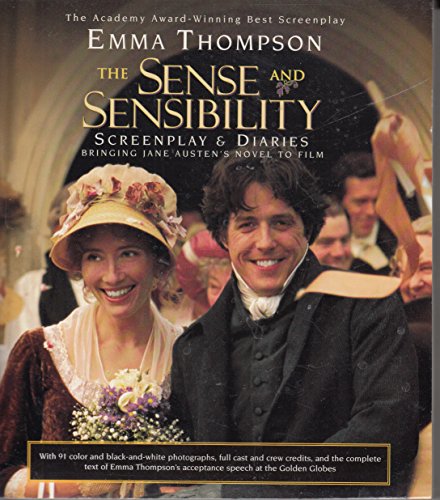 9781557042927: The "Sense and Sensibility" Screenplay and Diaries: Bringing Jane Austen's Novel to Film