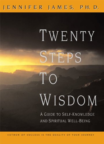 Imagen de archivo de Twenty Steps to Wisdom: A Guide to Self-Knowledge and Spiritual Well-Being a la venta por Wonder Book