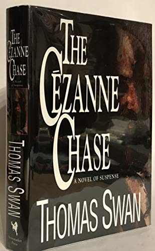 9781557043047: The Cezanne Chase: a Novel of Suspense