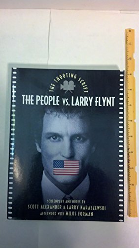 Imagen de archivo de The People vs. Larry Flynt: The Shooting Script a la venta por ThriftBooks-Dallas