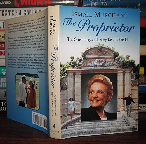 Stock image for The Proprietor: The Screenplay and the Story Behind the Film (Newmarket Pictorial Moviebooks) for sale by Wonder Book