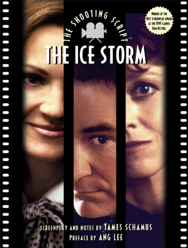 Stock image for The Ice Storm: The Shooting Script for sale by Emily's Books