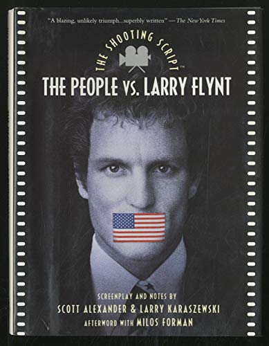 9781557043139: The People vs. Larry Flynt: The Shooting Script (Newmarket Shooting Script)