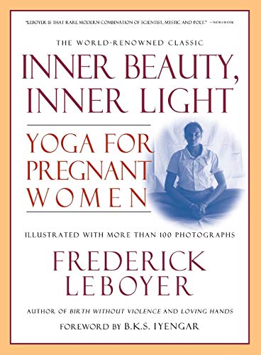 9781557043153: Inner Beauty, Inner Light: Yoga for Pregnant Women