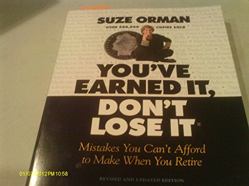 Stock image for You've Earned It, Don't Lose It : Mistakes You Can't Afford to Make When You Retire for sale by Better World Books: West