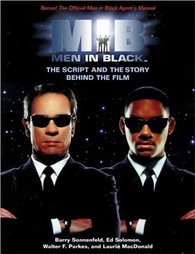 9781557043238: Men in Black: the Illustrated Screenplay and Story behind the Film: The Illustrated Screenplay and Story behind the Film (Pictorial Moviebook)