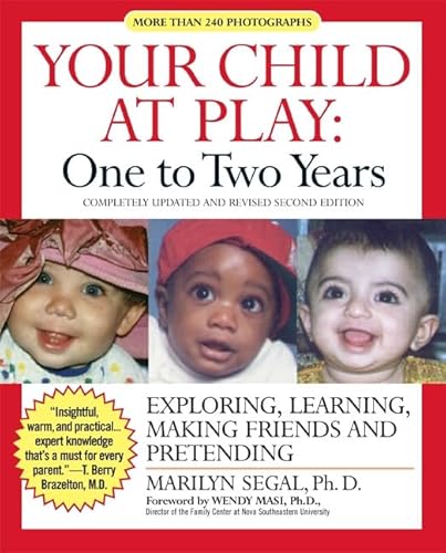 Beispielbild fr Your Child at Play: One to Two Years: Exploring, Learning, Making Friends, and Pretending zum Verkauf von SecondSale