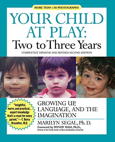 9781557043320: Your Child at Play: Two to Three Years: Growing Up, Language, and the Imagination