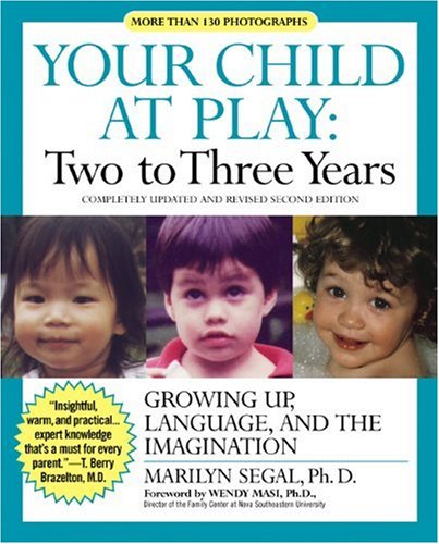 9781557043368: Your Child at Play Two to Three Years: Growing Up, Language, and the Imagination