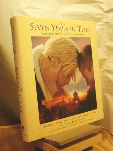 Stock image for Seven Years in Tibet : Screenplay and Story Behind the Film for sale by Better World Books: West