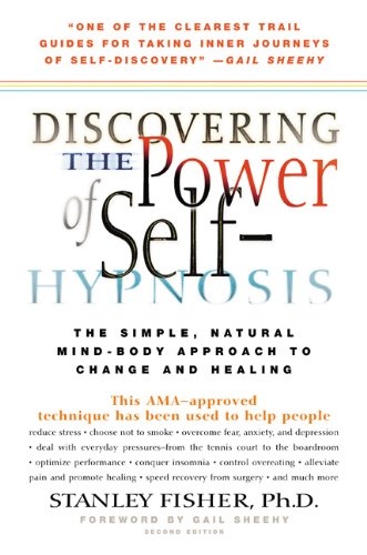 9781557043610: Discovering the Power of Self-Hypnosis: A New Approach for Enabling Change, Promoting Healing, and Preparing for Surgery
