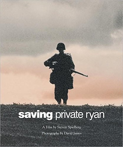 Stock image for Saving Private Ryan: The Men, the Mission, the Movie : A Film by Steven Spielberg (Newmarket Pictorial Moviebooks) for sale by SecondSale