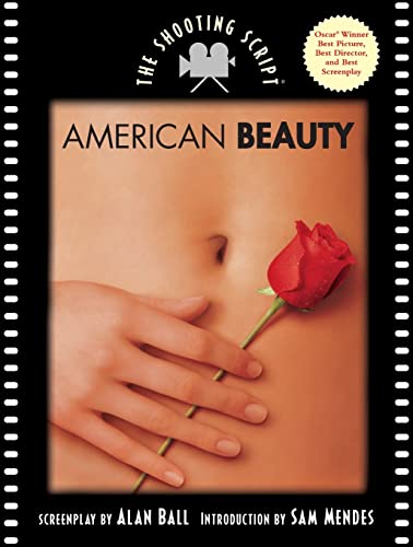 Beispielbild fr American Beauty: The Shooting Script zum Verkauf von SecondSale